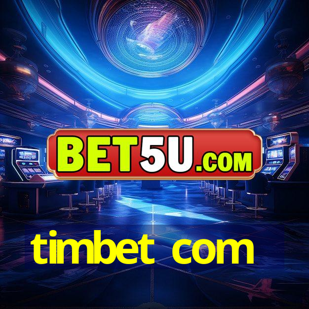 timbet com